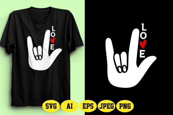 ASL Love Sign with Text T Shirt Design 1