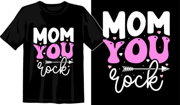 Evaluating the Mom You Are Rock, Mother T-shirt Design for Print-on-Demand Success