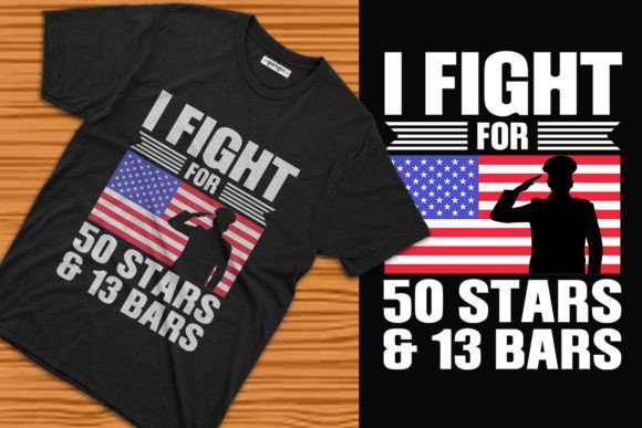 I Fight for 50 Stars Memorial Day Tee